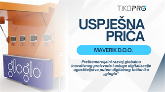 MAVERIK D.O.O. Pretkomercijalni razvoj globalno inovativnog proizvoda i usluge digitalizacije ugostiteljstva putem digitalnog točionika „gloglo“