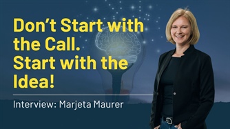 Don’t Start with the Call. Start with the Idea.